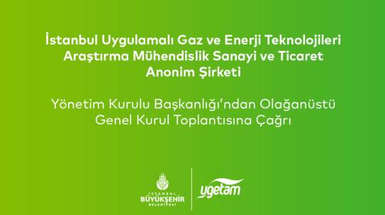 Yönetim Kurulu Başkanlığı’ndan Olağanüstü Genel Kurul Toplantısına Çağrı